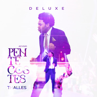 アルバム/Pentecostes (Ao Vivo) [Deluxe]/Thalles Roberto