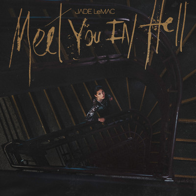 Meet You in Hell (Explicit)/Jade LeMac