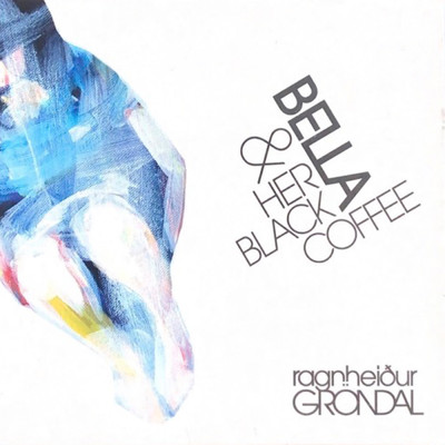 Bella and Her Black Coffee/Various Artists