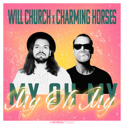 My Oh My/Will Church／Charming Horses