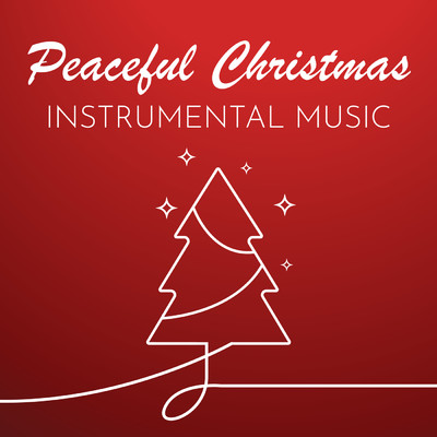 Peaceful Christmas Instrumental Music/Various Artists