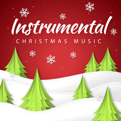 アルバム/Instrumental Christmas Music/Various Artists