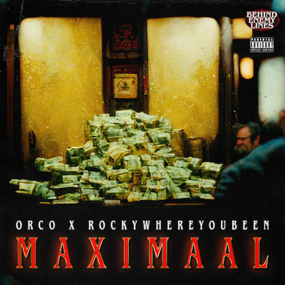 MAXIMAAL (Explicit)/Orco／Rockywhereyoubeen