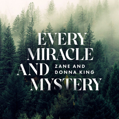 シングル/Every Miracle and Mystery/Zane and Donna King
