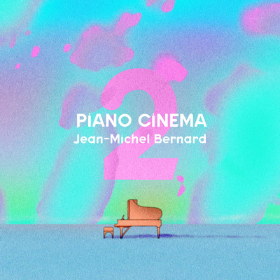 アルバム/Piano Cinema II/Jean-Michel Bernard
