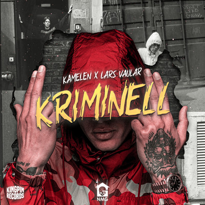 シングル/Kriminell (Explicit) feat.Lars Vaular/Kamelen