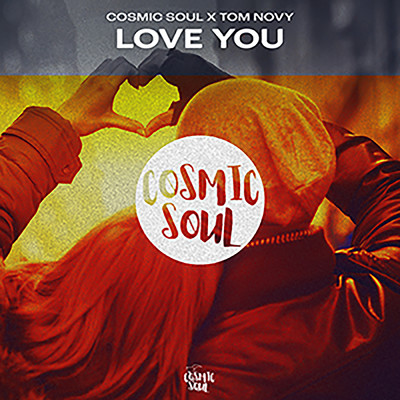 アルバム/Love You/Cosmic Soul／Tom Novy