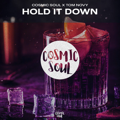 アルバム/Hold It Down/Cosmic Soul／Tom Novy