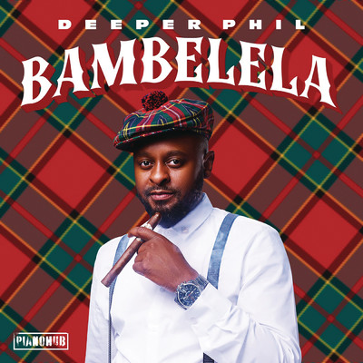 アルバム/Bambelela EP/Deeper Phil