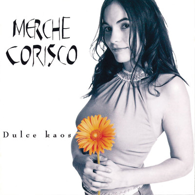アルバム/Dulce Kaos (Remasterizado 2022)/Merche Corisco