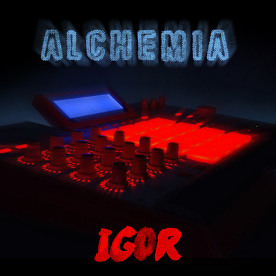 Alchemia (Explicit)/Igor