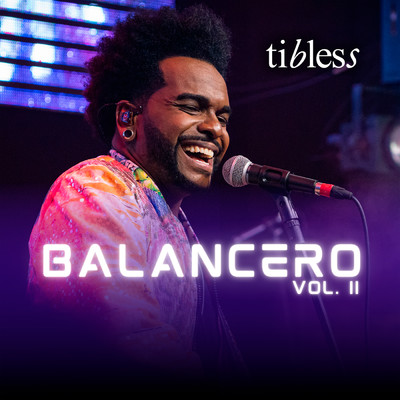 Balancero Vol. 2 (Ao Vivo na Gold)/Tibless