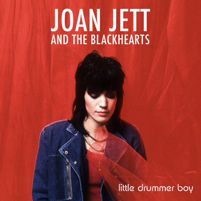 Little Drummer Boy (Recorded at Spotify Studios NYC)/Joan Jett & the Blackhearts