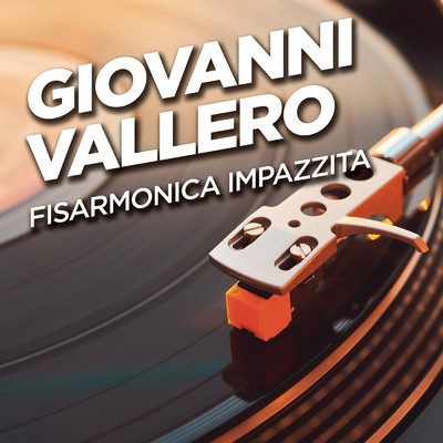 La fisarmonica impazzita/Giovanni Vallero