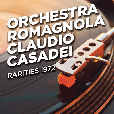 Orchestra Romagnola Claudio Casadei - Rarities 1972/Various Artists