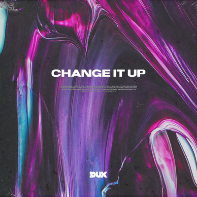Change It Up/DUX