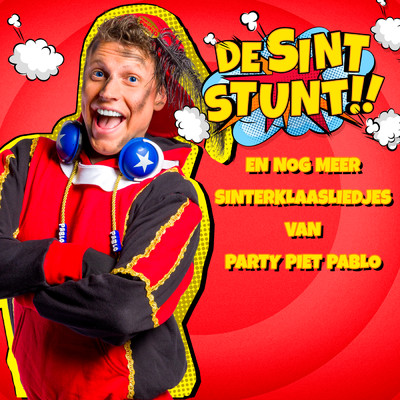 De Sint Stunt！/Party Piet Pablo／Martien Meiland