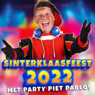Sinterklaasfeest 2022 met Party Piet Pablo/Party Piet Pablo