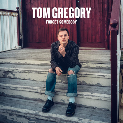 シングル/Forget Somebody/Tom Gregory