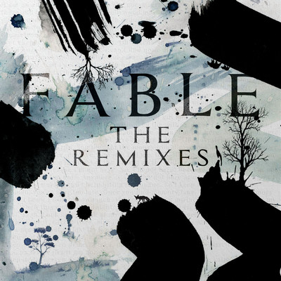 アルバム/Fable: The Remixes/Mako