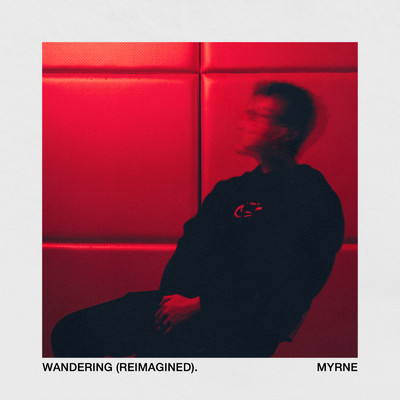 アルバム/Wandering/MYRNE
