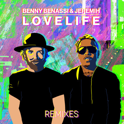 LOVELIFE/Benny Benassi／Jeremih