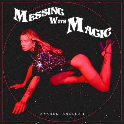 Messing With Magic/Anabel Englund