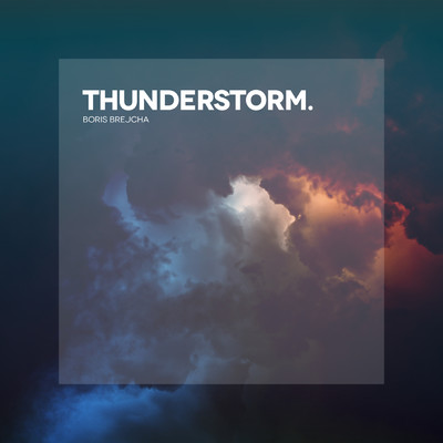 アルバム/Thunderstorm EP/Boris Brejcha