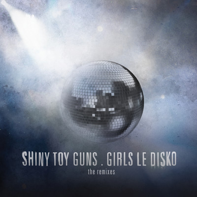Don't Cry Out (The Teenagers Remix)/Shiny Toy Guns