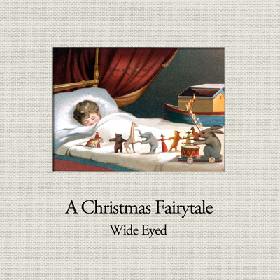 シングル/A Christmas Fairytale/Wide Eyed