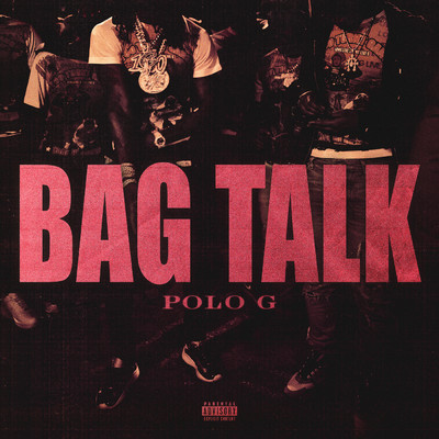 シングル/Bag Talk (Explicit)/Polo G