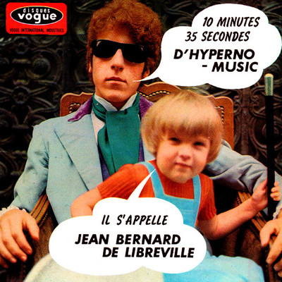 10 minutes 35 secondes d'hyperno-music (Edition deluxe)/Jean-Bernard De Libreville
