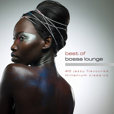 Best of Bossa Lounge (Millenium Edition)/Various Artists