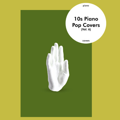 アルバム/10s Piano Covers (Vol. 6)/Flying Fingers