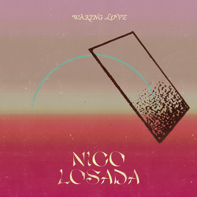 Waking Love/Nico Losada