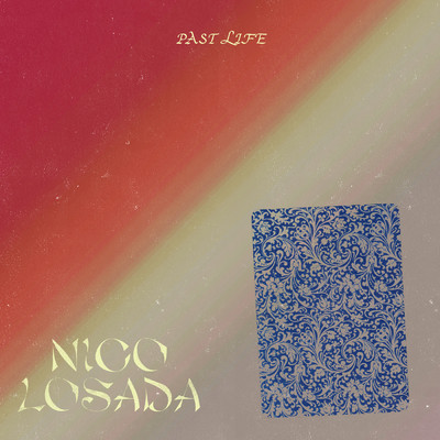Past Life/Nico Losada