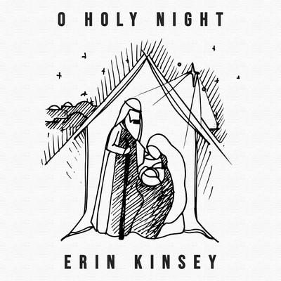 シングル/O Holy Night/Erin Kinsey