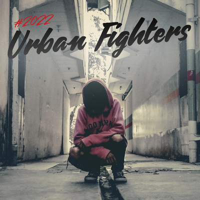 Urban Fighters #2022 (Explicit)/Various Artists