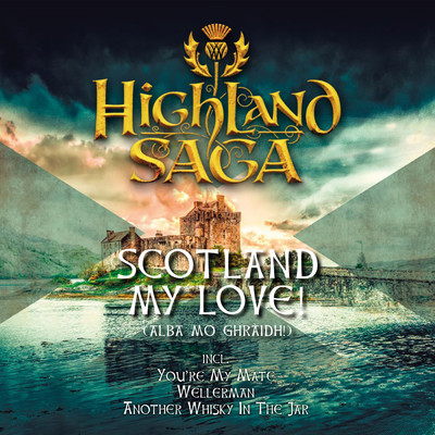 アルバム/Scotland My Love！/Highland Saga