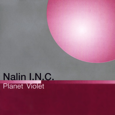 Planet Violet (Tomcraft Mix)/Nalin I.N.C.