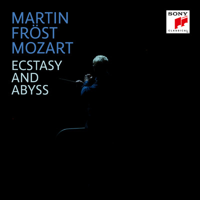 Mozart: Ecstasy & Abyss [PRAGUE, 1791]/Martin Frost