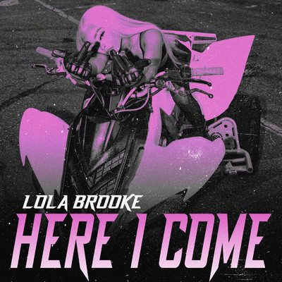 Here I Come (Explicit)/Lola Brooke