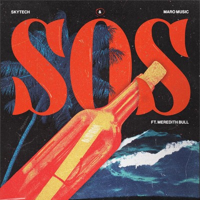 シングル/SOS/Skytech／Maro Music／Meredith Bull