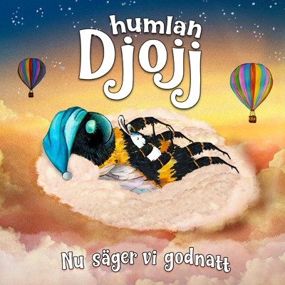 アルバム/Nu sager vi godnatt/Humlan Djojj／Josefine Gotestam