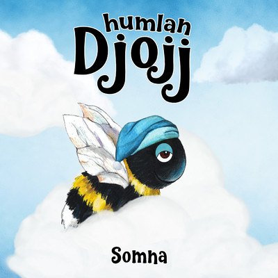 アルバム/Somna/Humlan Djojj／Josefine Gotestam
