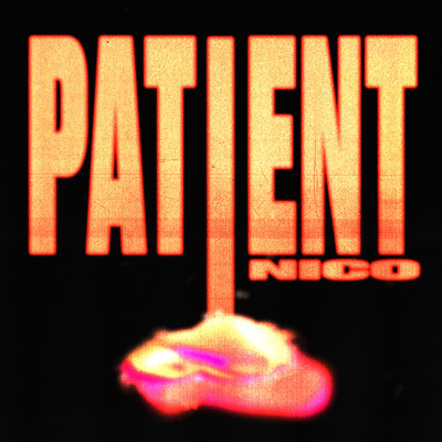 シングル/PATIENT (Explicit)/NICO