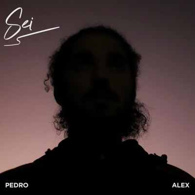 Sei/Pedro Alex