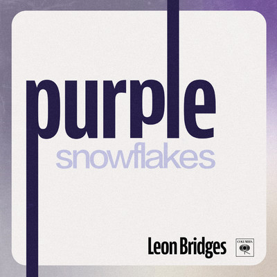 シングル/Purple Snowflakes/Leon Bridges