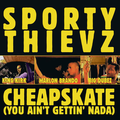 シングル/Cheapskate (Instrumental)/Sporty Thievz