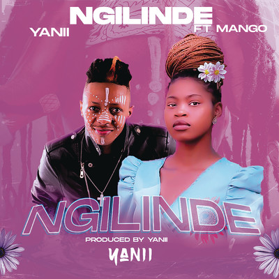 シングル/Ngilinde feat.Mango SA/YANII